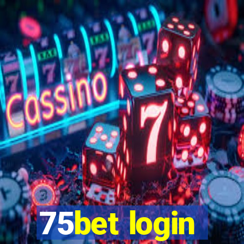 75bet login